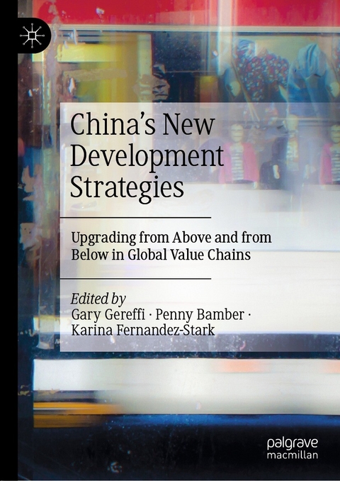 China&rsquo;s New Development Strategies - 