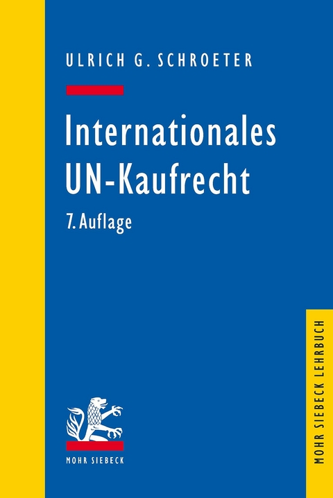 Internationales UN-Kaufrecht -  Ulrich G. Schroeter