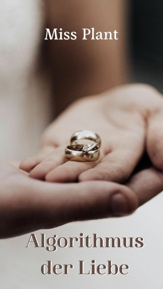 Algorithmus der Liebe