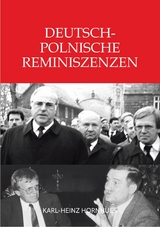 Deutsch-Polnische Reminiszenzen -  Karl-Heinz Hornhues
