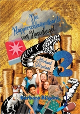 Die Klapperschlangenbande vom Hasenh&uuml;gel 2 -  Barbara Bilgoni