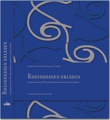 Rheinhessen erlesen - Wilhelm Holzamer