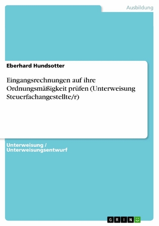 Eingangsrechnungen auf ihre Ordnungsmäßigkeit prüfen (Unterweisung Steuerfachangestellte/r)