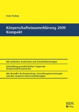 K&ouml;rperschaftsteuererkl&auml;rung 2009 Kompakt - Uwe Perbey