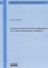 Analyse des Mikroschlafs mit Methoden der Computergest&uuml;tzten Intelligenz - David Sommer