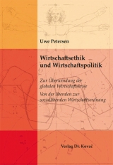 Wirtschaftsethik und Wirtschaftspolitik - Uwe Petersen