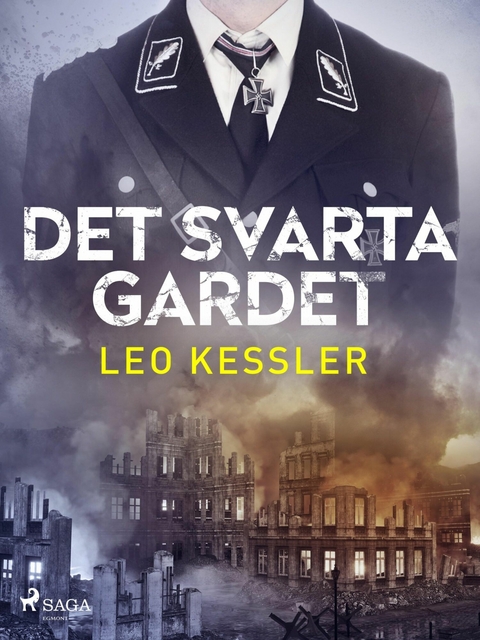 Det svarta gardet -  Leo Kessler