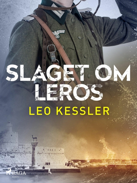 Slaget om Leros -  Leo Kessler