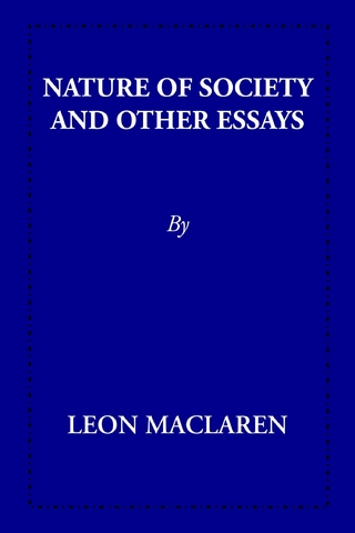 Nature of Society and other Essays