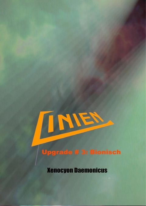 Linien -  Xenocyon Daemonicus