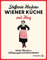 Wiener K&uuml;che mit Herz - Stefanie Herkner