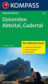KOMPASS Wanderf&uuml;hrer Dolomiten - Abteital - Gadertal - Eugen E H&uuml;sler