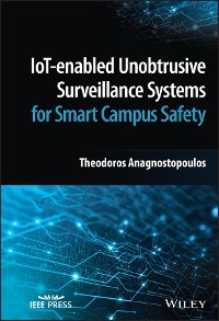 IoT-enabled Unobtrusive Surveillance Systems for Smart Campus Safety