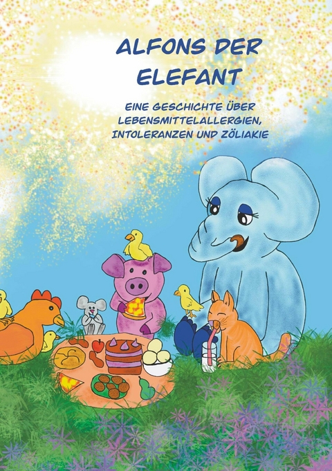 Alfons der Elefant -  Tina Nu&szlig;bacher