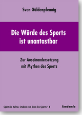 Die W&uuml;rde des Sports ist unantastbar - Sven G&uuml;ldenpfennig