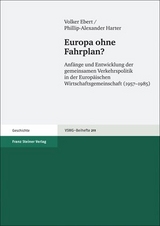 Europa ohne Fahrplan? - Volker Ebert, Phillip-Alexander Harter