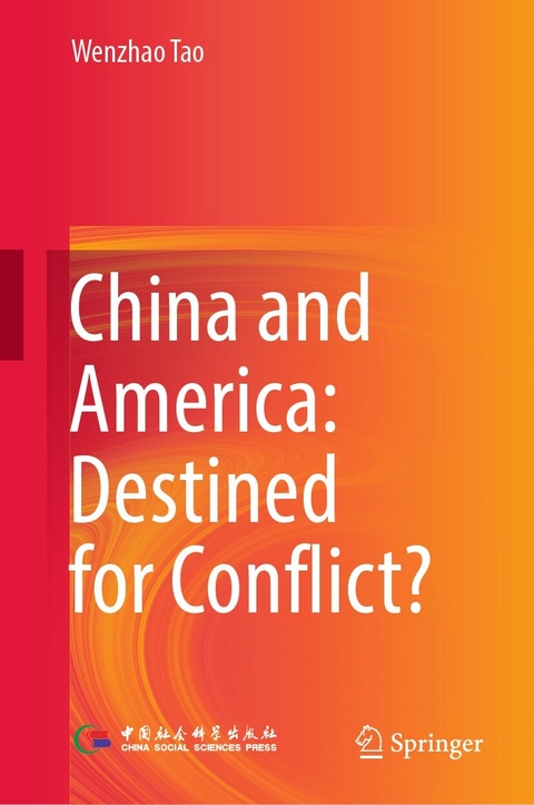 China and America: Destined for Conflict? -  Wenzhao Tao