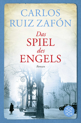 Das Spiel des Engels - Carlos Ruiz Zaf&oacute;n