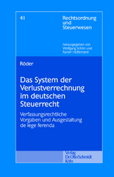 Das System der Verlustrechnung im deutschen Steuerrecht - Erik R&ouml;der
