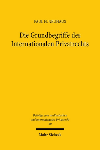 Die Grundbegriffe des Internationalen Privatrechts