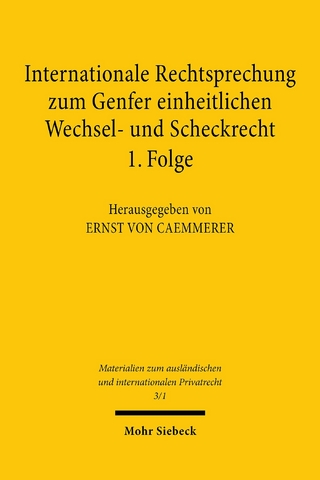 Internationale Rechtsprechung zum Genfer einheitlichen Wechsel- und Scheckrecht
