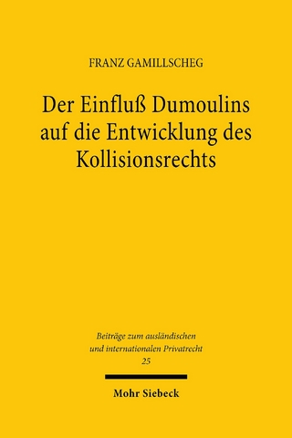 Der Einfluß Dumoulins auf die Entwicklung des Kollisionsrechts