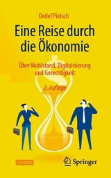 Eine Reise durch die &Ouml;konomie - Detlef Pietsch