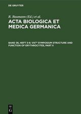 VIIIth Symposium Structure and Function of Erythrocytes, Part II - 