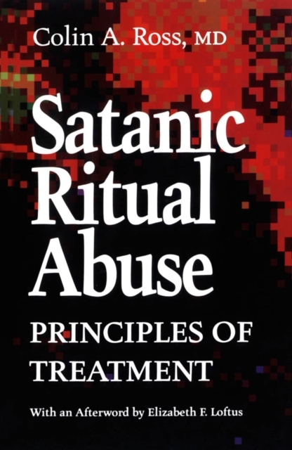 Satanic Ritual Abuse -  Colin Ross