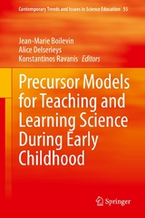 Precursor Models for Teaching and Learning Science During Early Childhood - 