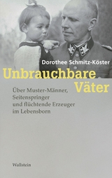 Unbrauchbare V&auml;ter -  Dorothee Schmitz-K&ouml;ster