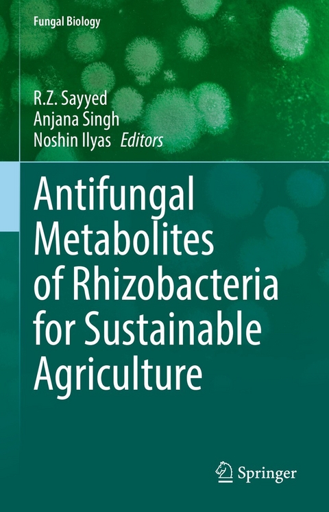 Antifungal Metabolites of Rhizobacteria for Sustainable Agriculture - 