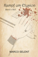 Kampf um Elysion -  Marco Selent