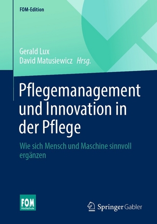 Pflegemanagement und Innovation in der Pflege