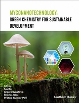 Myconanotechnology: Green Chemistry for Sustainable Development - 