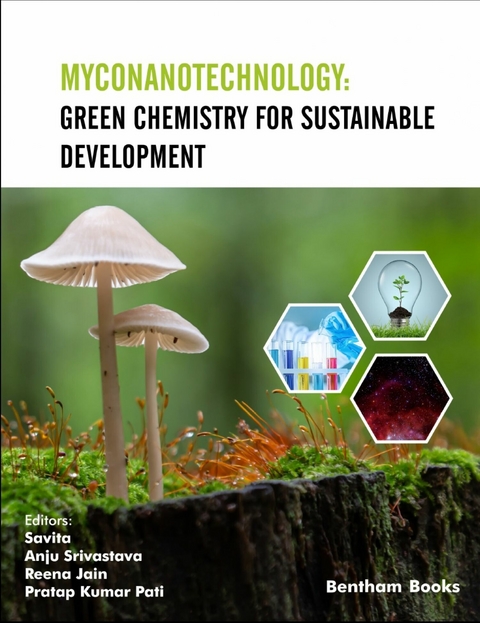 Myconanotechnology: Green Chemistry for Sustainable Development - 