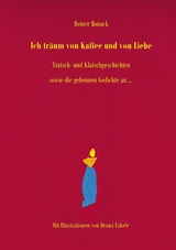 Ich tr&auml;um von Kaffee und von Liebe - Reiner Bonack