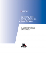 Optimal planen + richtig kalkulieren = mehr Gewinn - Döring, Ewald; Deck, Werner