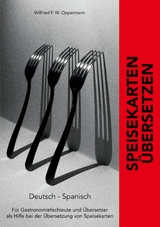 Speisekarten &uuml;bersetzen - Wilfried F. W. Oppermann