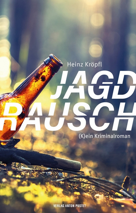 Jagdrausch - Heinz Kr&ouml;pfl