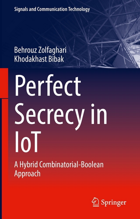 Perfect Secrecy in IoT - Behrouz Zolfaghari, Khodakhast Bibak