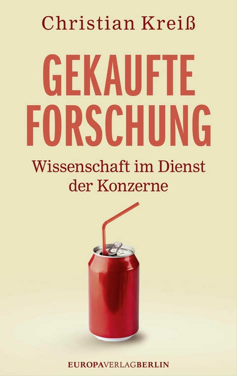 Gekaufte Forschung -  Christian Krei&szlig;