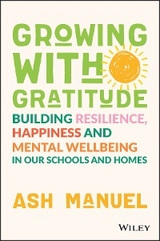 Growing with Gratitude - Ash Manuel
