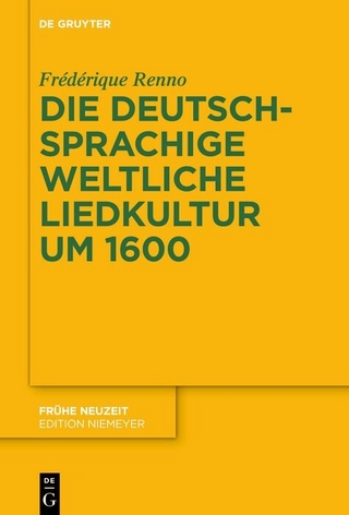 Die deutschsprachige weltliche Liedkultur um 1600