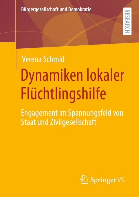 Dynamiken lokaler Flüchtlingshilfe - Verena Schmid
