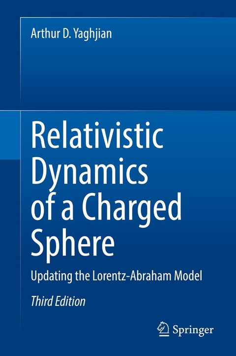Relativistic Dynamics of a Charged Sphere - Arthur D. Yaghjian