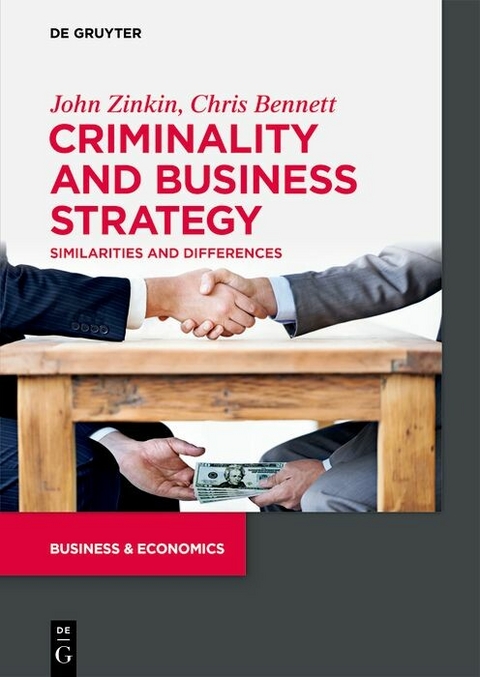 Criminality and Business Strategy -  John Zinkin,  Chris Bennett