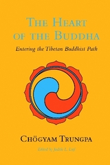 The Heart of the Buddha - Trungpa, Chögyam