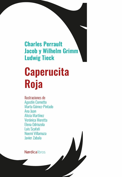 Caperucita Roja - Charles Perrault, Jacob y Wihelm Grimm, Ludwig Tieck