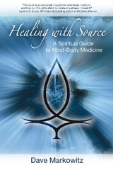 Healing with Source - Dave Markowitz